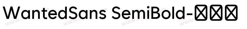 WantedSans SemiBold字体转换 WantedSans SemiBold字体转换